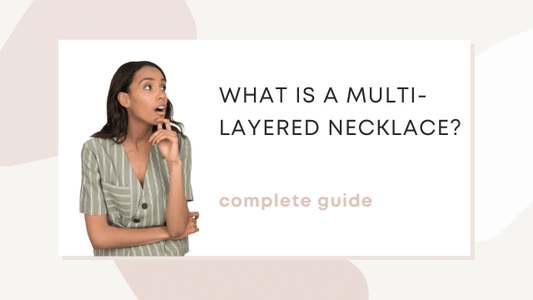 What is a multi-layered necklace? - Hatuti Jewelry